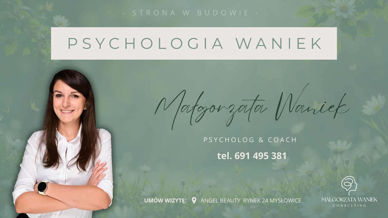 psycholog mysłowice, małgorzata waniek, psycholog dla dorosłych rynek 24 mysłowice angel beauty psycholog norynbergia niemcy polski psycholog psychologzagranica